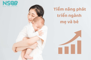 Tiềm năng phát triển ngành hàng mẹ và bé trong năm 2024